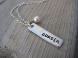 Cousin Necklace- "cousin" -Hand-Stamped Necklace  -with an accent bead of your choice