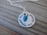 Cousin Inspiration Necklace- "my cousin my friend" - Hand-Stamped Necklace with an accent bead in your choice of colors