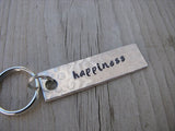 Happiness Inspiration Keychain - "happiness"  - Hand Stamped Metal Keychain- small, narrow keychain