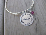 Dancer's Inspiration Bracelet- "dance to dream with your feet"  - Hand-Stamped Bracelet  -Adjustable Bangle Bracelet with an accent bead of your choice