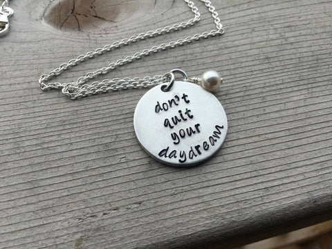 Daydream Inspiration Necklace- "don't quit your daydream" - Hand-Stamped Necklace with an accent bead in your choice of colors