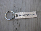 Determination Inspiration Keychain - "determination" - Hand Stamped Metal Keychain- small, narrow keychain
