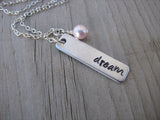 Dream Inspiration Necklace "dream"- Hand-Stamped Necklace with an accent bead of your choice
