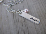 Dream Inspiration Necklace "dream"- Hand-Stamped Necklace with an accent bead of your choice