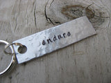 Endure Inspiration Keychain - "endure"  - Hand Stamped Metal Keychain- small, narrow keychain