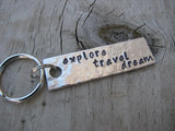 Explore Travel Dream Inspiration Keychain - "explore travel dream" - Hand Stamped Metal Keychain- small, narrow keychain