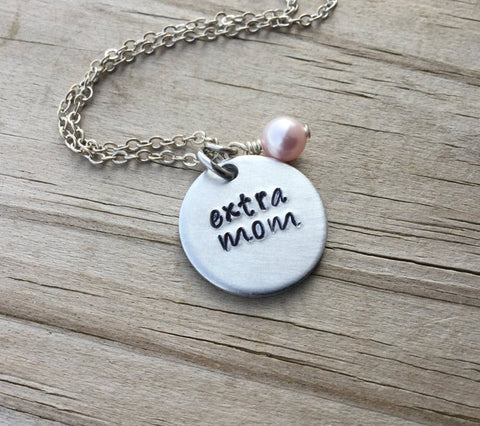 Extra Mom Necklace- Hand-Stamped Necklace "extra mom" with an accent bead in your choice of colors