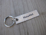 Powerful Inspiration Keychain - "Powerful"  - Hand Stamped Metal Keychain- small, narrow keychain
