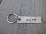 Powerful Inspiration Keychain - "Powerful"  - Hand Stamped Metal Keychain- small, narrow keychain