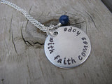 Inspiration Necklace- "with faith comes hope"   - Hand-Stamped Necklace with an accent bead in your choice of colors