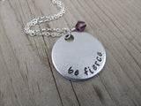 Be Fierce Inspiration Necklace- "be fierce" - Hand-Stamped Necklace with an accent bead in your choice of colors