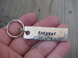 Forever Inspiration Keychain - "forever"  - Hand Stamped Metal Keychain- small, narrow keychain