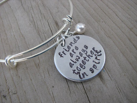Friendship Bracelet- "friends are always together in spirit" - Hand-Stamped Bracelet- Adjustable Bangle Bracelet with an accent bead of your choice
