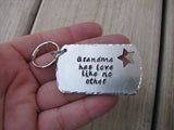 Gift for Grandma- Grandma Keychain- Brushed Silver Keychain with Star Cut-out "Grandma has love like no other" - Hand Stamped Metal Keychain