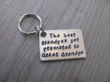 Great Grandpa Keychain- "The best grandpas get promoted to Great Grandpa"- Hand Stamped Metal Keychain