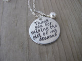 Mother of the Bride Inspiration Necklace- "Thank you for raising the girl of my dreams" - Hand-Stamped Necklace with an accent bead of your choice