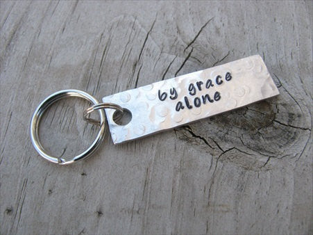 By Grace Alone Inspirational Keychain- by grace alone with a stamped –  Jenn's Handmade Jewelry