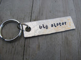 Big Sister Inspiration Keychain - "big sister"  - Hand Stamped Metal Keychain- small, narrow keychain