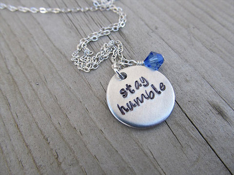 Stay Humble Inspiration Necklace- "stay humble" - Hand-Stamped Necklace with an accent bead in your choice of colors