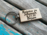 Rejoice Keychain- "Rejoice in Jehovah" -with name and a date of your choice- Personalized Wood Keychain