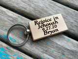 Rejoice Keychain- "Rejoice in Jehovah" -with name and a date of your choice- Personalized Wood Keychain