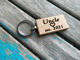 Uncle Keychain- "Uncle est. (year of your choice)" -with optional personalized options