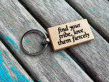 Tribe Keychain- "find your tribe, love them fiercely" -Friendship Gift- Wood Keychain