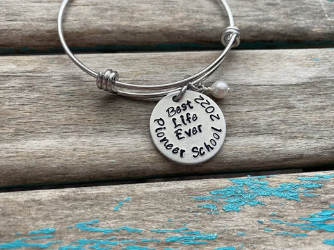 Best Life Ever Bracelet- Hand-Stamped "Best Life Ever Pioneer School 2022” Bracelet with an accent bead of your choice
