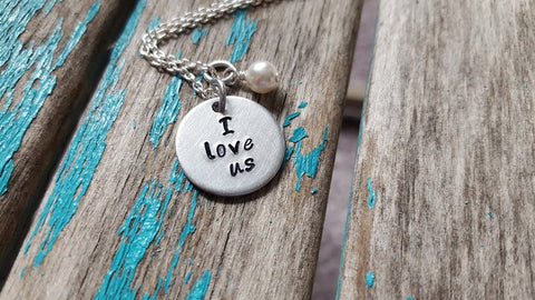 Love Us Necklace- Hand-Stamped Necklace "I love us" with an accent bead in your choice of colors