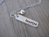 Inspiration Necklace-"inspire" - Hand-Stamped Necklace with an accent bead in your choice of colors