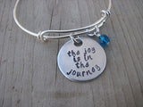 The Joy Is In The Journey Inspiration Bracelet- "the joy is in the journey" Bracelet-  Hand-Stamped Bracelet- Adjustable Bangle Bracelet with an accent bead of your choice