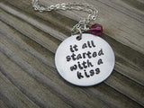 It All Started With A Kiss Inspiration Necklace- "it all started with a kiss" - Hand-Stamped Necklace with an accent bead in your choice of colors