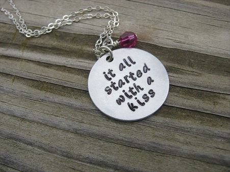 It All Started With A Kiss Inspiration Necklace- "it all started with a kiss" - Hand-Stamped Necklace with an accent bead in your choice of colors