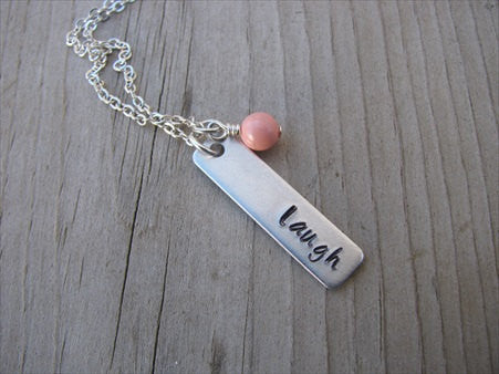 Laugh Inspiration Necklace "laugh"- Hand-Stamped Necklace with an accent bead in your choice of colors