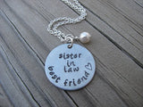 Sister in Law Necklace- "sister in law best friend" with small heart - Hand-Stamped Necklace with an accent bead of your choice