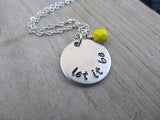 Let It Be Inspiration Necklace- "let it be" - Hand-Stamped Necklace with an accent bead in your choice of colors