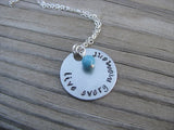 Live Every Moment Inspiration Necklace- "live every moment" - Hand-Stamped Necklace with an accent bead in your choice of colors