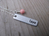Love Inspiration Necklace "love"- Hand-Stamped Necklace with an accent bead in your choice of colors
