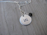 Laugh Out Loud Inspiration Necklace- "LOL" - Hand-Stamped Necklace with an accent bead in your choice of colors