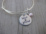 Loud and Proud Inspiration Bracelet- Hand-Stamped "loud & proud" Bracelet with an accent bead of your choice