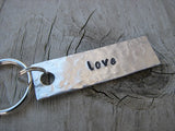 Love Inspiration Keychain - "love"  - Hand Stamped Metal Keychain- small, narrow keychain