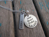 Personalized Love Never Fails Necklace- "Love Never Fails" with a date, name charm, and accent bead of your choice - Hand-Stamped Necklace