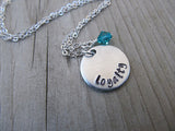 Loyalty Inspiration Necklace- "loyalty"- Hand-Stamped Necklace with an accent bead in your choice of colors
