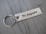 No Regrets Inspiration Keychain - "No Regrets"  - Hand Stamped Metal Keychain- small, narrow keychain
