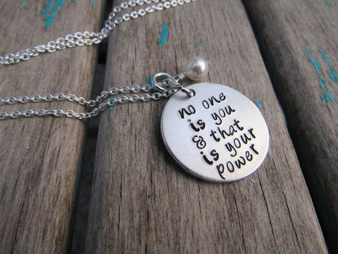 No One Is You Necklace- Hand-Stamped Necklace "no one is you & that is your power" and with an accent bead in your choice of colors