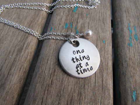 One Thing Inspiration Necklace- "one thing at a time" - Hand-Stamped Necklace with an accent bead in your choice of colors