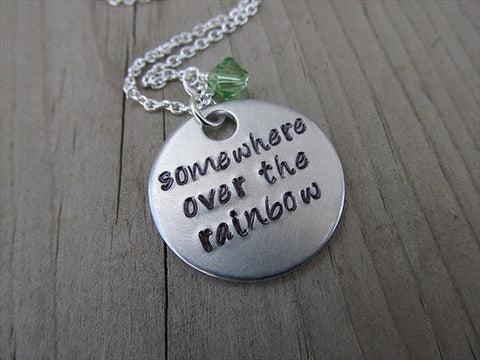 Inspiration Necklace- "somewhere over the rainbow" - Hand-Stamped Necklace with an accent bead