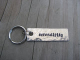 Serendipity Inspiration Keychain - "serendipity"  - Hand Stamped Metal Keychain- small, narrow keychain
