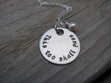 This Too Shall Pass Inspiration Necklace- "This too shall pass"- Hand-Stamped Necklace with an accent bead of your choice