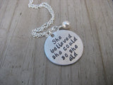 Inspiration Necklace, Graduation Necklace- "She believed she could so she did" with an accent bead of your choice